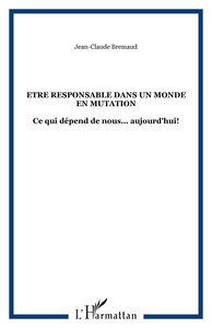 Picture of Etre responsable dans un monde en mutation
