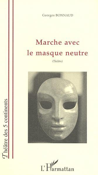 Image de MARCHE AVEC LE MASQUE NEUTRE