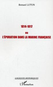 Image de 1814-1817 ou l'épuration dans la Marine française