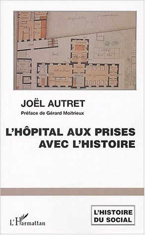Image de L'hôpital aux prises avec l'histoire