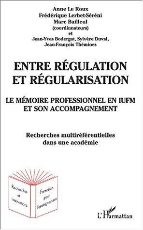 Picture of ENTRE RÉGULATION ET RÉGULARISATION