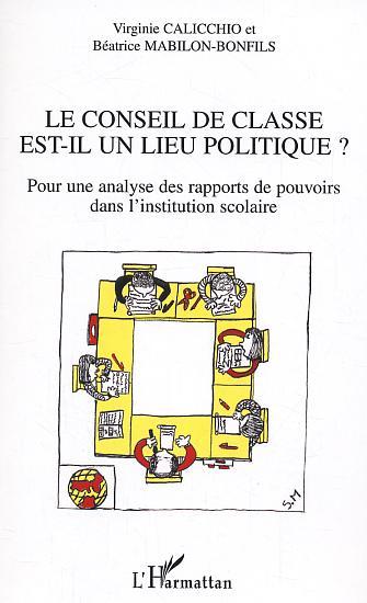 Picture of Le conseil de classe est-il un lieu politique ?