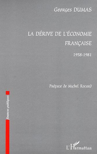 Image de La dérive de l'économie française 1958-1981