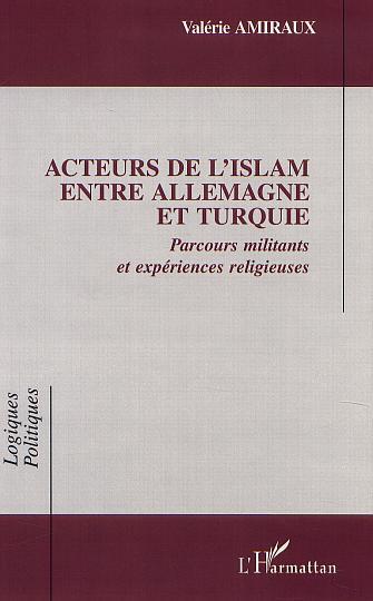 Image de ACTEURS DE l'ISLAM ENTRE ALLEMAGNE ET TURQUIE