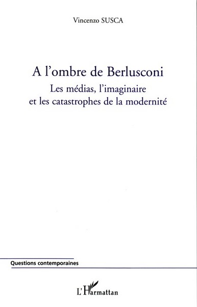 Image de A l'ombre de Berlusconi
