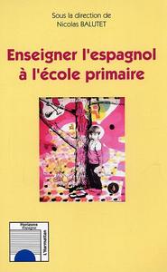 Image de Enseigner l'espagnol à l'école primaire