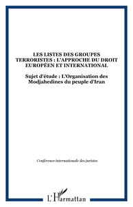 Image de Les listes des groupes terroristes : l'approche du droit européen et international