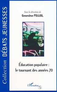 Picture of ÉDUCATION POPULAIRE : LE TOURNANT DES ANNÉES 70