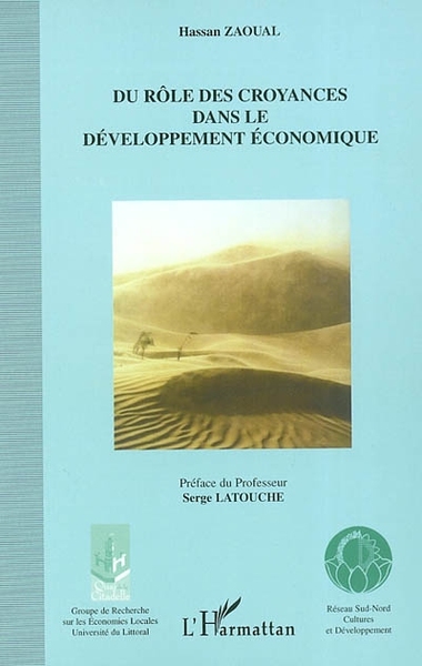 Image de DU RÔLE DES CROYANCES DANS LE DÉVELOPPEMENT ÉCONOMIQUE