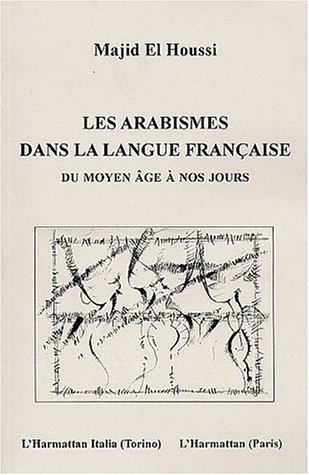 Picture of LES ARABISMES DANS LA LANGUE FRANÇAISE