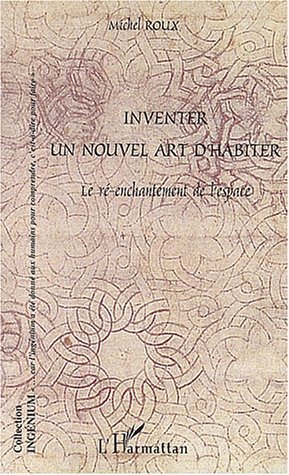 Image de INVENTER UN NOUVEL ART D'HABITER