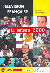 Image de TÉLÉVISION FRANÇAISE La saison 2000