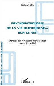 Image de PSYCHOPATHOLOGIE DE LA VIE QUOTIDIENNE SUR LE NET