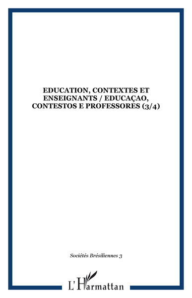 Picture of Education, contextes et enseignants / Educaçao, contestos e professores (3/4)
