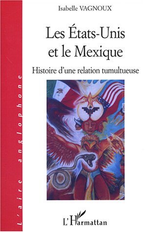 Image de LES ETATS-UNIS ET LE Mexique