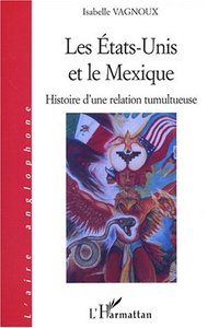 Image de LES ETATS-UNIS ET LE Mexique
