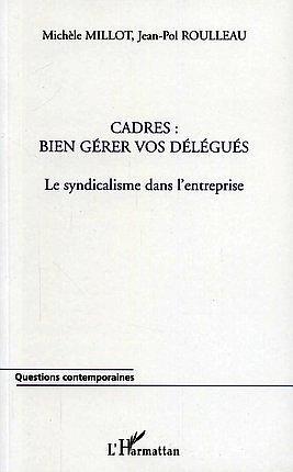 Picture of Cadres : bien gérer vos délégués
