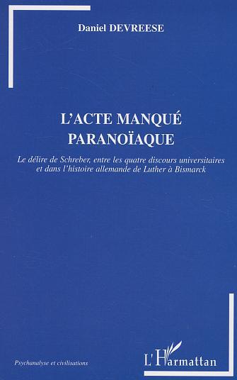 Image de L'Acte manqué paranoïaque