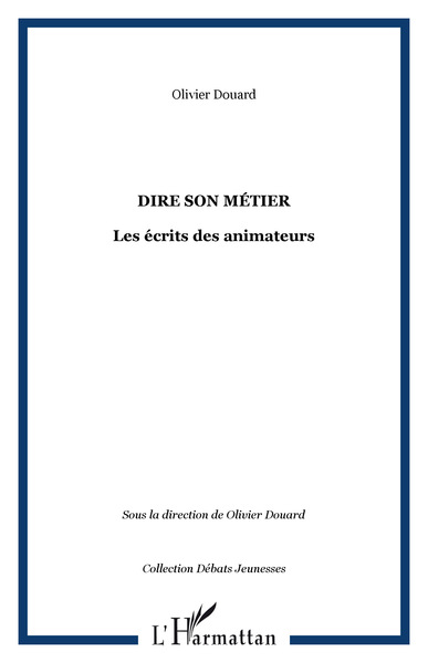 Picture of Dire son métier