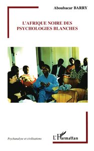 Image de L'Afrique noire des psychologies blanches