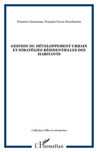 Image de GESTION DU DÉVELOPPEMENT URBAIN ET STRATÉGIES RÉSIDENTIELLES DES HABITANTS