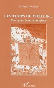 Picture of Les temps du vieillir?