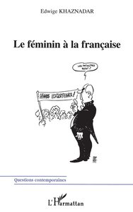 Image de LE FÉMININ A LA FRANÇAISE