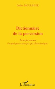 Picture of DICTIONNAIRE DE LA PERVERSION