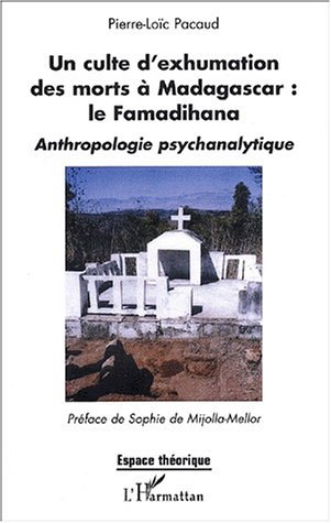 Picture of Un culte d'exhumation des morts à Madagascar : le Famadihana