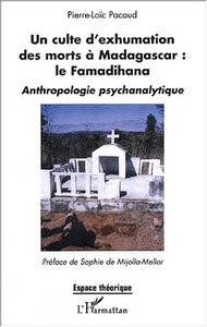 Picture of Un culte d'exhumation des morts à Madagascar : le Famadihana