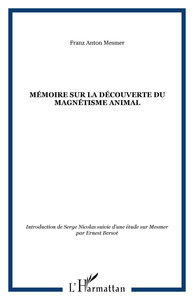 Image de Mémoire sur la découverte du magnétisme animal