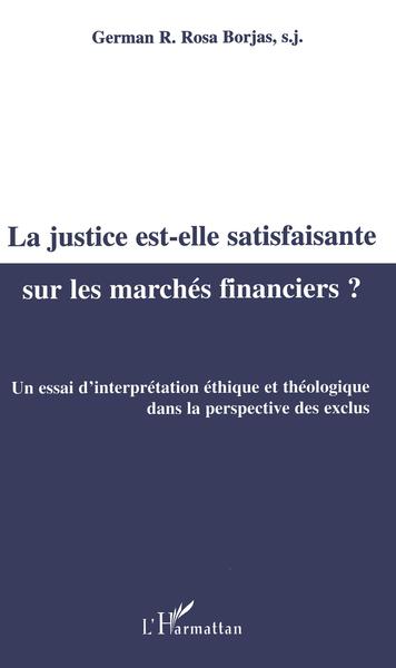 Image de LA JUSTICE EST-ELLE SATISFAISANTE SUR LES MARCHÉS FINANCIERS ?