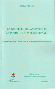 Image de La nouvelle organisation de la production internationale