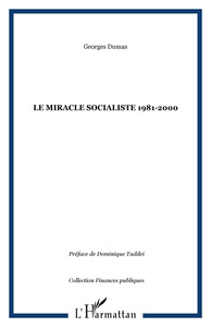 Image de LE MIRACLE SOCIALISTE 1981-2000