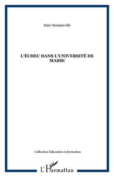 Picture of L'ÉCHEC DANS L'UNIVERSITÉ DE MASSE