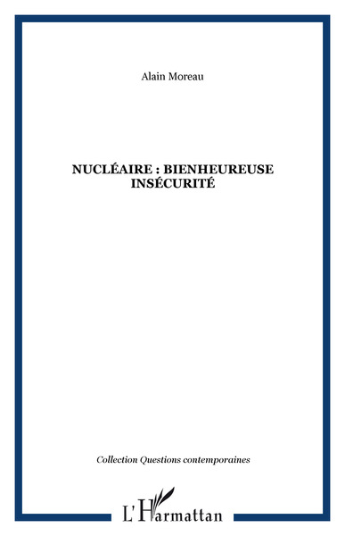 Picture of Nucléaire : bienheureuse insécurité