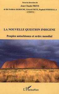 Picture of La nouvelle question indigène