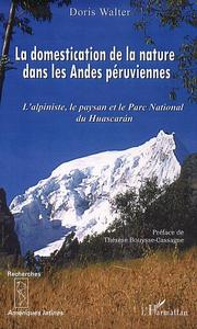 Picture of La domestication de la nature dans les Andes péruviennes