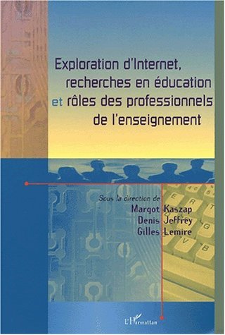 Picture of EXPLORATION D'INTERNET, RECHERCHES EN ÉDUCATION ET RÔLE DES PROFESSIONNELS DE L'ENSEIGNEMENT