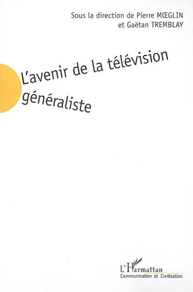 Image de L'avenir de la télévision généraliste