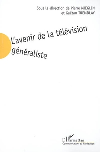 Image de L'avenir de la télévision généraliste