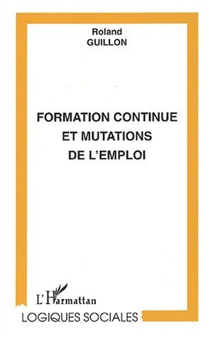 Picture of FORMATION CONTINUE ET MUTATIONS DE L'EMPLOI