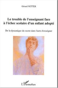 Image de Le trouble de l'enseignant face à l'échec scolaire d'un enfant adopté