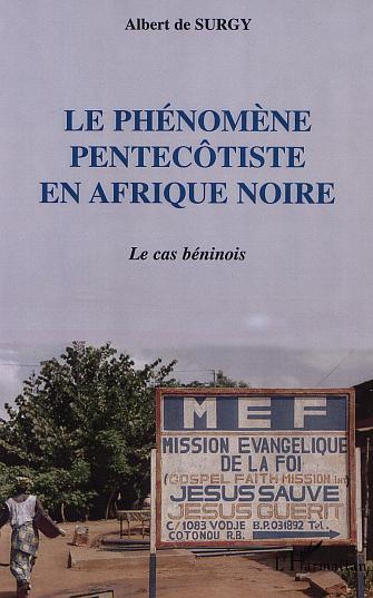 Image de LE PHÉNOMÈNE PENTECÔTISTE EN AFRIQUE NOIRE