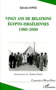 Image de Vingt ans de relations égypto-israéliennes 1980-2000