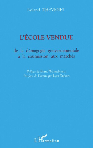 Picture of L'ÉCOLE VENDUE