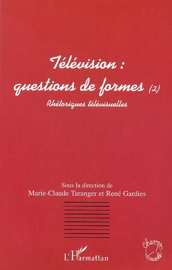 Image de TÉLÉVISION : QUESTIONS DE FORMES (2)