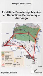Image de Le défi de l'armée républicaine en République Démocratique du Congo