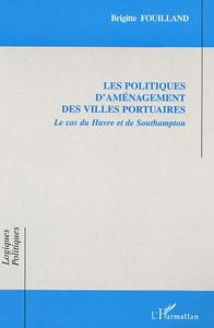 Image de Les politiques d'aménagement des villes portuaires