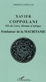 Image de Xavier Coppolani Fils de Corse, Homme d'Afrique